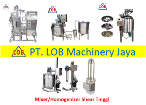 PT.LOB MACHINERY JAYA Produksi Mixer Homogenizer